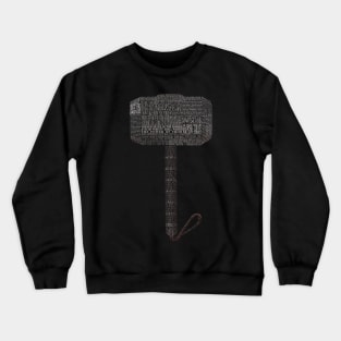 Whosoever Holds this Hammer Crewneck Sweatshirt